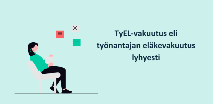 TyEL-vakuutus eli työnantajan eläkevakuutus lyhyesti