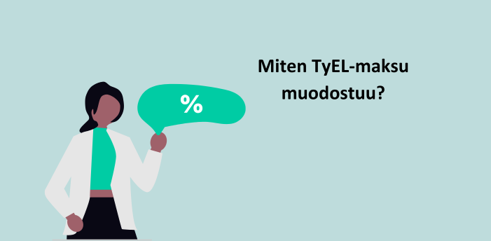 Miten TyEL-maksu muodostuu