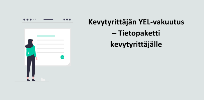 Kevytyrittäjän YEL-vakuutus – Tietopaketti kevytyrittäjälle