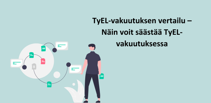 TyEL-vakuutusten vertailu – Näin voit säästää TyEL-vakuutuksessa